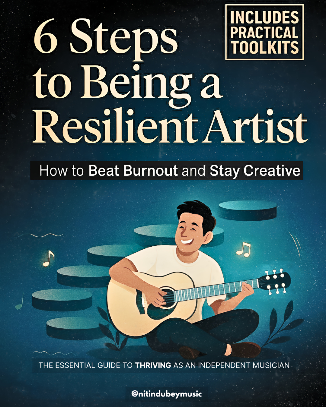 6 Steps to Being a Resilient Artist - Free Ebook
